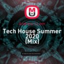 Andrew LLem - Tech House Summer 2020