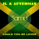 JL & Afterman - Could You Be Loved (Radio Edit)