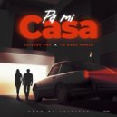 Eliezer Voz & La Ross Maria & Luiyitox - Pa Mi Casa (Original Mix)