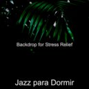 Jazz para Dormir - Sensational (Moments for WFH) ()