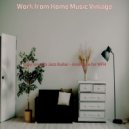Work from Home Music Vintage - Atmospheric Background Music for Quarantine