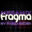 Fragma - Megamix By Fabio Reder