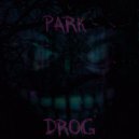Paul Psr Ryder & Shamoozey - Park Drog