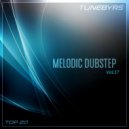 TUNEBYRS - Melodic Dubstep Vol.17