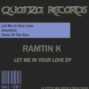 Ramtin K - Tears Of The Sun (Original Mix)