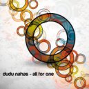 Dudu Nahas - First Thing (Original Mix)