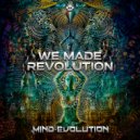 Mind Evolution - We Made Revolution (Original Mix)