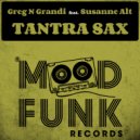 Greg N Grandi, Susanne Alt - Tantra Sax