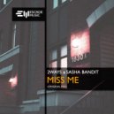 2ways & Sasha Bandit - Miss Me (Original Mix)