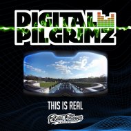 Digital Pilgrimz - This Is Real