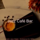 Jazz Café Bar - Waltz Soundtrack for Remote Work