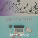 Jazz Relax - Background for Work from Home ()
