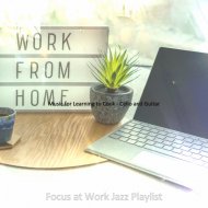 Focus at Work Jazz Playlist - Energetic Backdrops for Studying at Home