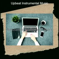 Upbeat Instrumental Music - Lovely Moods for WFH
