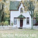 Sunday Morning Jazz - Laid-back Studying at Home ()