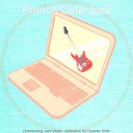 French Cafe Jazz - Sunny Backdrops for WFH