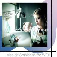 Coffee Lounge Jazz Chill Out - Outstanding Work from Home