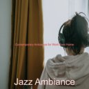 Jazz Ambiance - Deluxe Ambience for Cooking at Home (Original Mix)