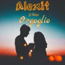 Alexit - Il Tuo Orgoglio