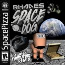 Rhades - Space Dog (Terrie Kynd Remix)