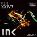 F.E.B - XXIV7