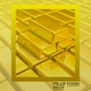 Trap John - Jolly (Original mix)