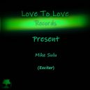 Mike Sulu - Exciter (Weisses Berlin Mix) (Original mix)