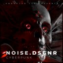 Noise.Dsgnr - Cyberpunk