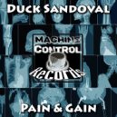 Duck Sandoval - Pain & Gain (Original Mix)