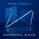Mr. E Double V - Euphoric Wave Vol.160 (09-09-2020)