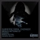 Submerge, Virgil Enzinger - Shadows