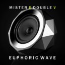 Mr. E Double V - Euphoric Wave Vol.172 (09-12-2020)