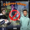 lazyigorёk & Pasha Cool - Forever Alone