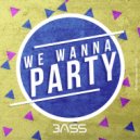 Benny Bubblez - We Wanna Party (Original mix)