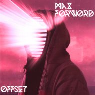 Max Forword - Offset