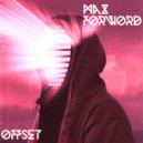 Max Forword - Offset