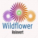 Wildflower - Reinvert (Original Mix)