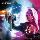 EX OBLIVIONE - Like a Drum