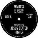 Worship Band - Jesus Lifted Higher (Original Mix)
