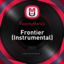TwentyMarks - Frontier (Instrumental)
