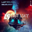 Last Soldier - Remember You (Original mix)