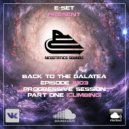 E-SET - BACK TO THE GALATEA #103 (February 2021) (radioshow)