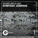 Richard Grey & Lissat - Everyday Jumping (Original Mix)