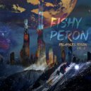 Fishy & Peron - Spiral Of Truth (Original Mix)