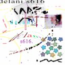 delani - s616 (Original Mix)