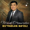 Maxset Otemuratov - Kuygelek kozli