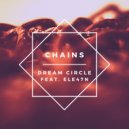 Dream Circle & Ele47n - Chains (feat. Ele47n) (Original Mix)