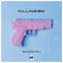 Bassgraph - Killing\'em (Original Mix)