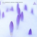 UJO & AstroPilot & Unusual Cosmic Process - Awake