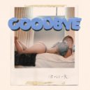 Awake & Deion - Goodbye